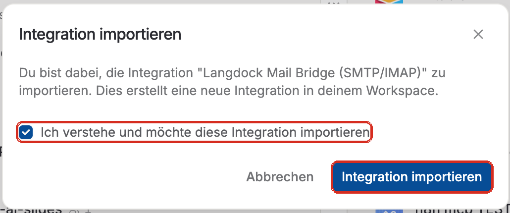 Bestätigungsdialog mit Häkchen und dem Knopf Integration importieren